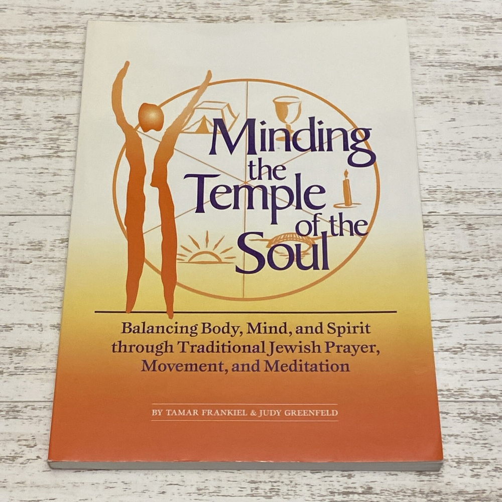 Minding The Temple Of The Soul Frankie Greenfield Jewish Meditation Guidebook
